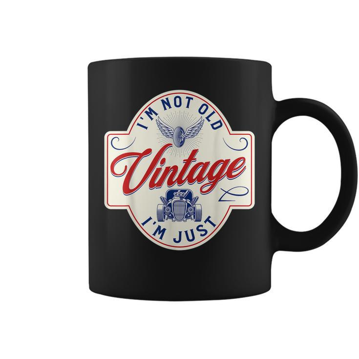 Im Not Old Im Just Vintage Funny Dad Classic Car  Coffee Mug