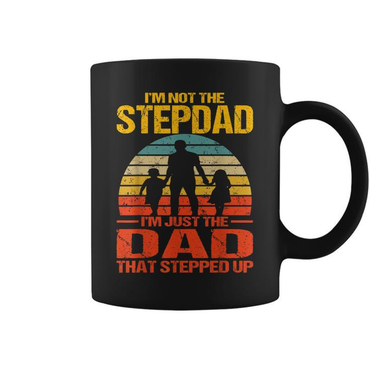 Im Not The Stepdad Im The Just Dad That Stepped Up Vintage  Coffee Mug