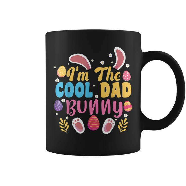 Im The Cool Dad Bunny Easter Family Matching Easter Party Coffee Mug