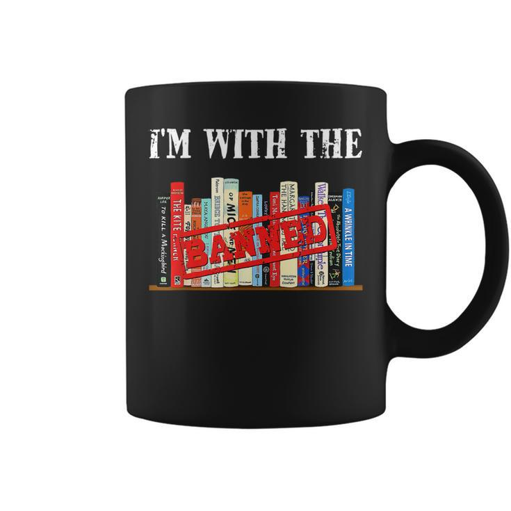 Im With The Banned Funny Book Readers I Read Banned Books  Coffee Mug