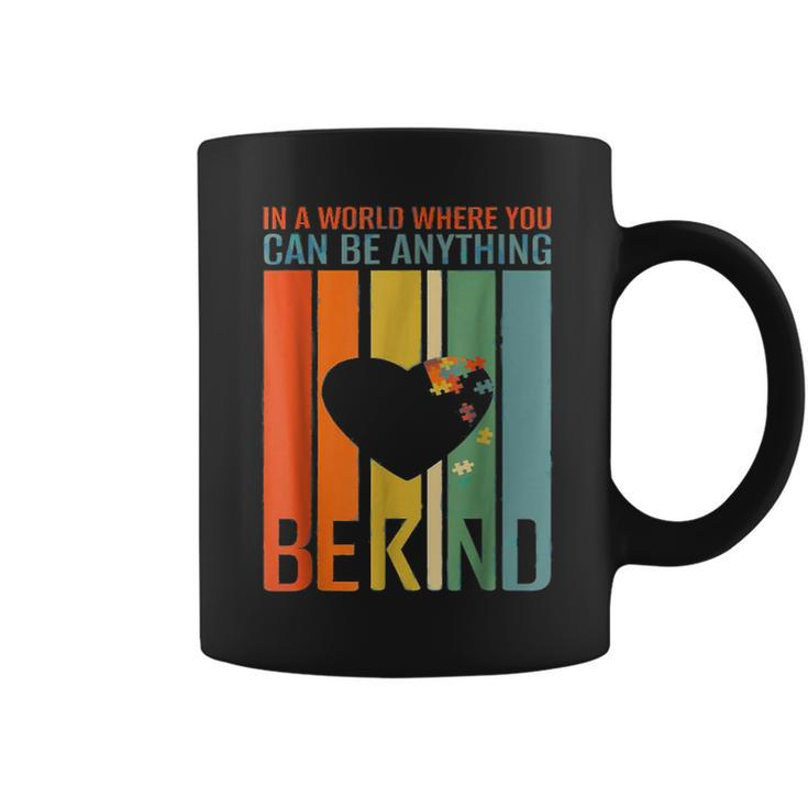 In A World Where You Can Be Anything Be Kind Autism Vintage  Coffee Mug