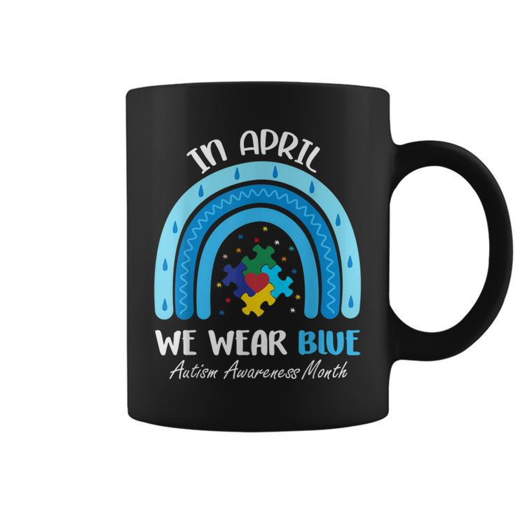 In April We Wear Blue Puzzle Rainbow Autism Awareness Month  Coffee Mug