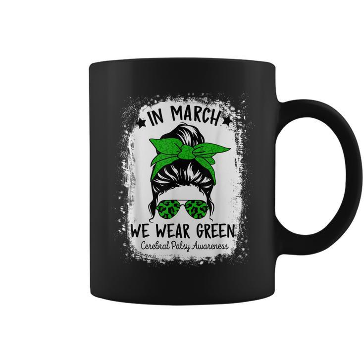 In March We Wear Green Cerebral Palsy Cp Awareness Messy Bun  Coffee Mug