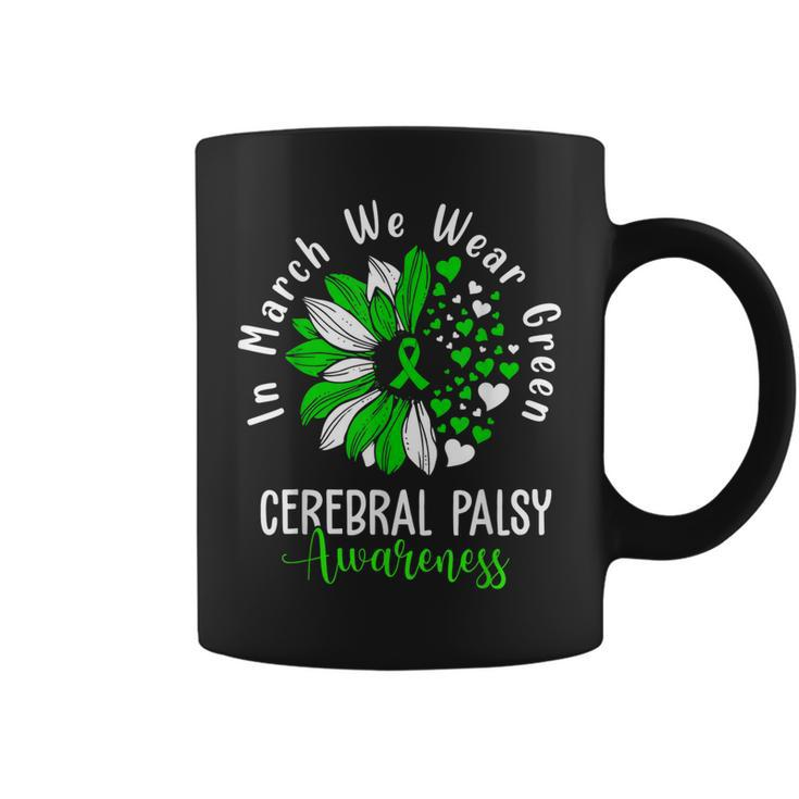 In March We Wear Green Cerebral Palsy Cp Awareness Sunflower  Coffee Mug