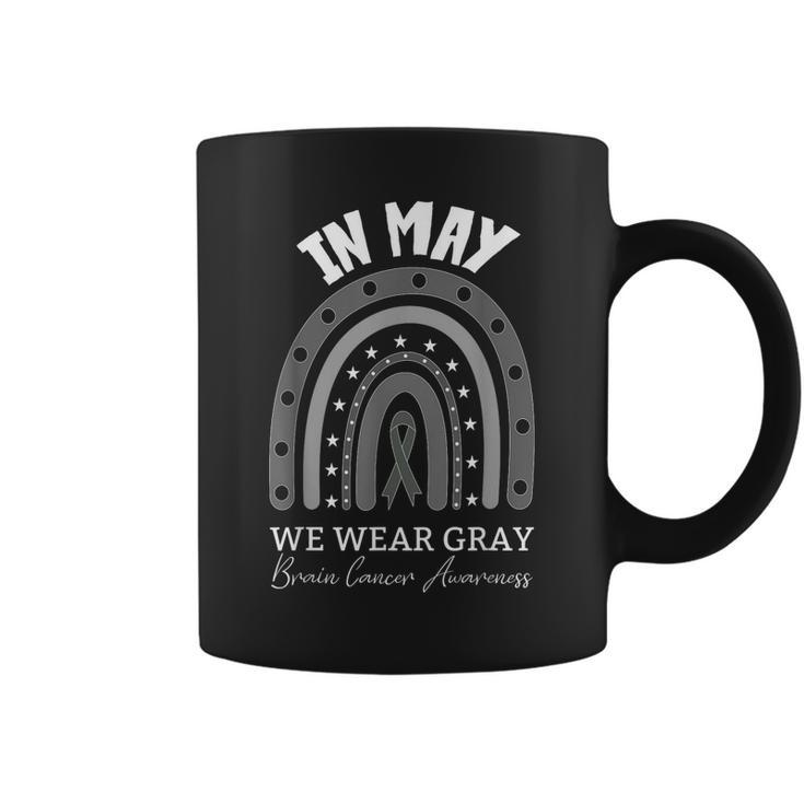 In May We Wear Gray Brain Cancer Awareness  Coffee Mug