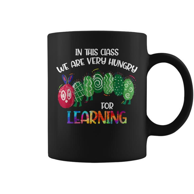 In This Class Were Very Hungry For Learning Caterpillar  Coffee Mug