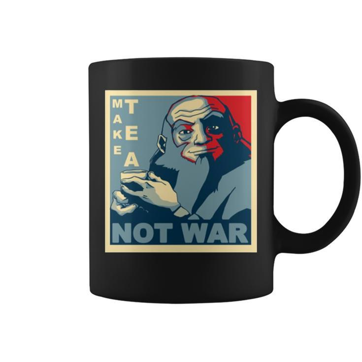 Iroh Make Tea Not War Avatar The Best Airbender Coffee Mug