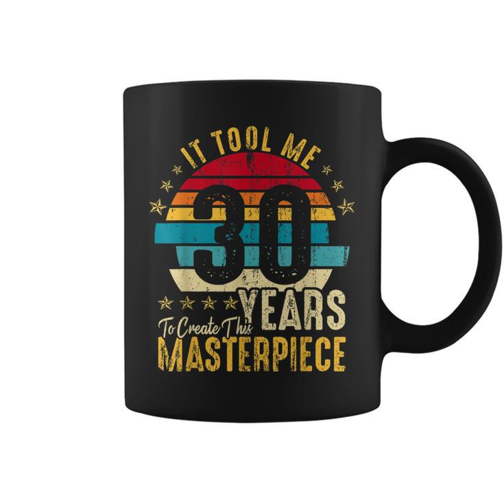 It Took Me 30 Years Masterpiece 30Th Birthday 30 Years Old  Coffee Mug