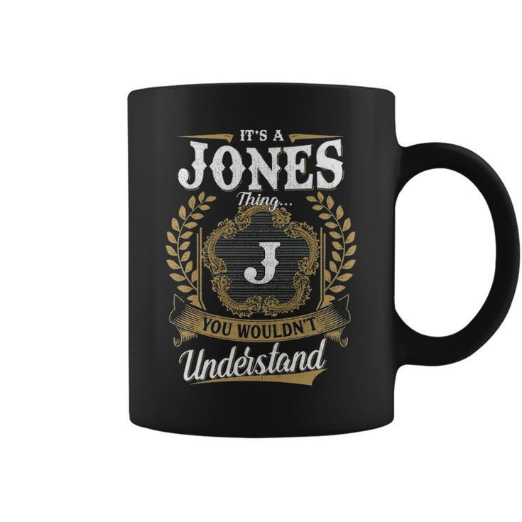 Its A Jones Thing You Wouldnt Understand  Personalized Last Name  Jones Family Crest Coat Of Arm Coffee Mug