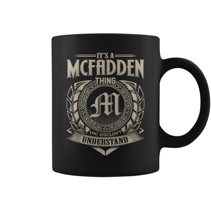 Its A Mcfadden Thing You Wouldnt Understand Name Vintage  Coffee Mug