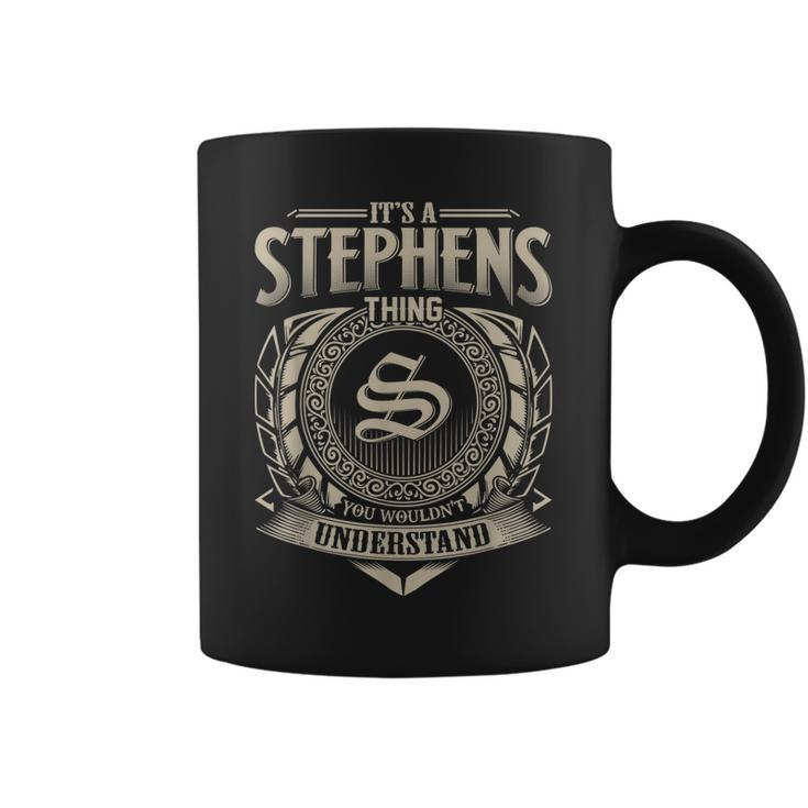 Its A Stephens Thing You Wouldnt Understand Name Vintage  Coffee Mug