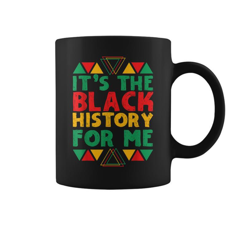 Its Black History For Me African Pride Bhm V4 Coffee Mug