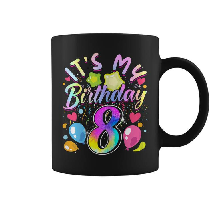 Its My Birthday 8 Years Old 8Th Birthday  Coffee Mug