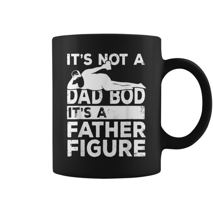 Its Not A Dad Bod Its A Father Figure Beer Lover For Men  Coffee Mug