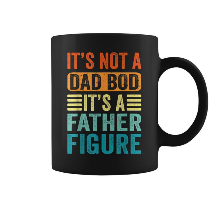 Its Not A Dad Bod Its A Father Figure Retro Vintage Funny  Coffee Mug