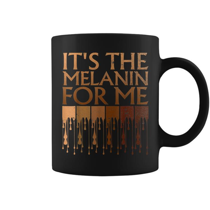 Its The Melanin For Me Melanated Black History Month Women  Coffee Mug