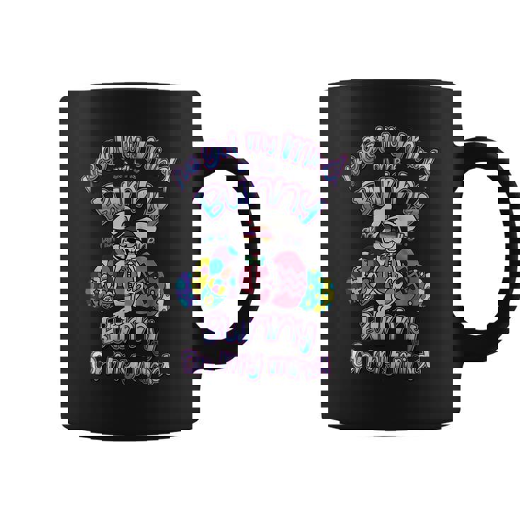 Ive Got My Mind On The Bunny And The Bunny On My Mind  Coffee Mug