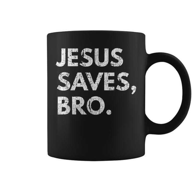 Jesus Saves Bro Vintage Pro Christian Religious Believer Coffee Mug