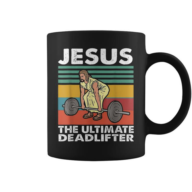 Jesus The Ultimate Deadlifter Funny Jesus Lifting Gym  Coffee Mug