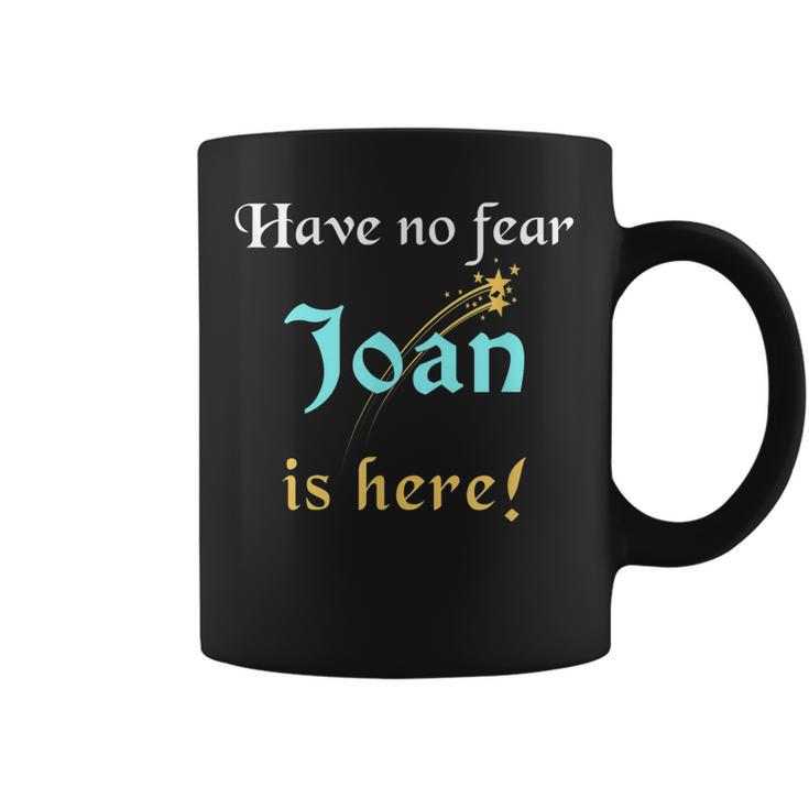 Joan Custom Name Funny Saying Personalized Names Gifts Coffee Mug