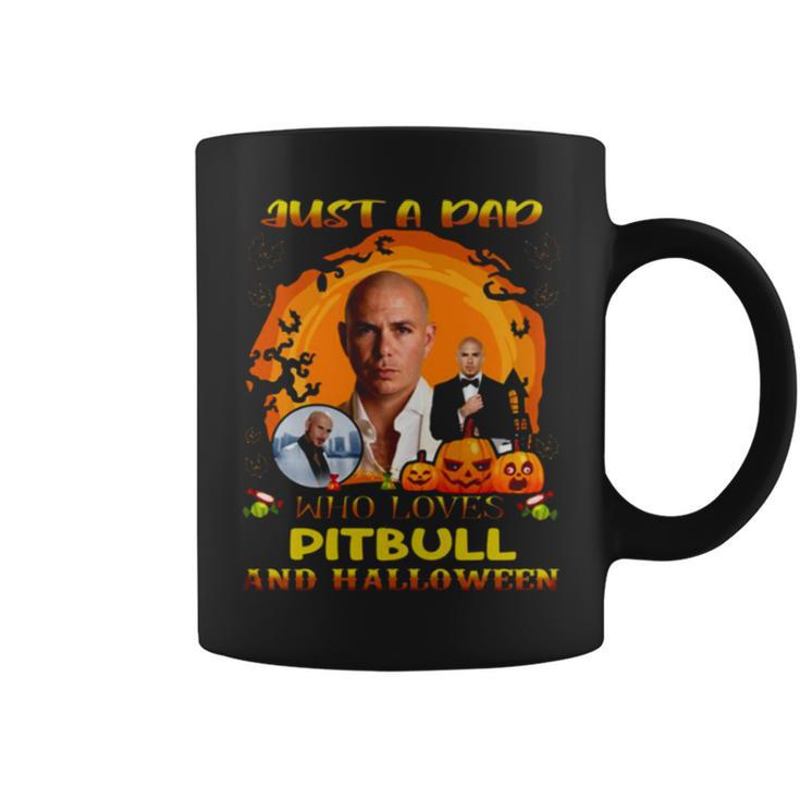 Just A Dad Who Loves Pitbull And Halloween Coffee Mug
