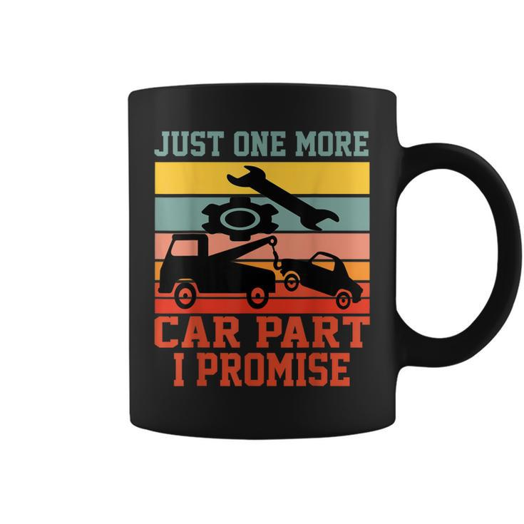 Just One More Car Part I Promise Car Vintage Mechanic Gift Coffee Mug