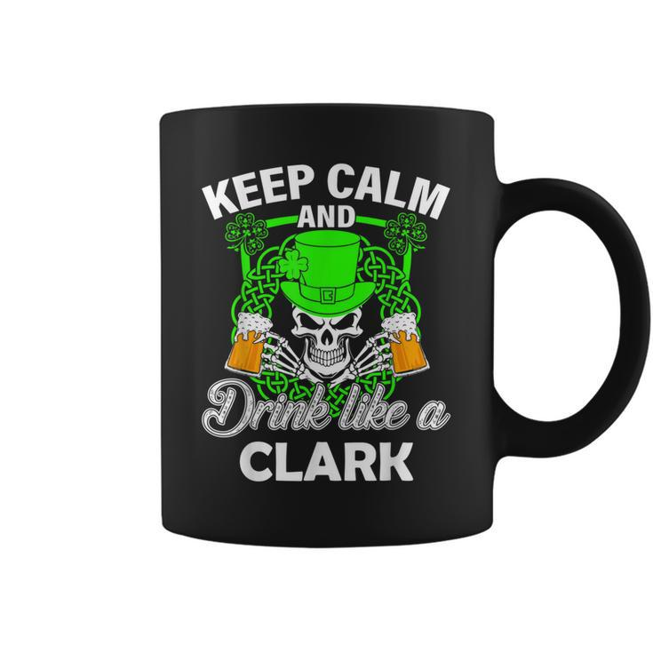 Keep Calm And Drink Like A Clark St Patricks Day Lucky  Coffee Mug