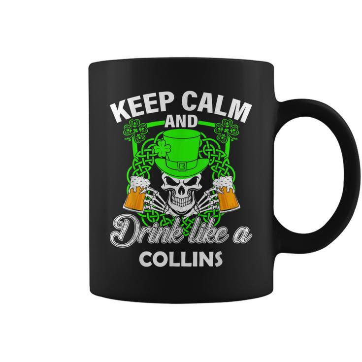 Keep Calm And Drink Like A Collins St Patricks Day Lucky  Coffee Mug