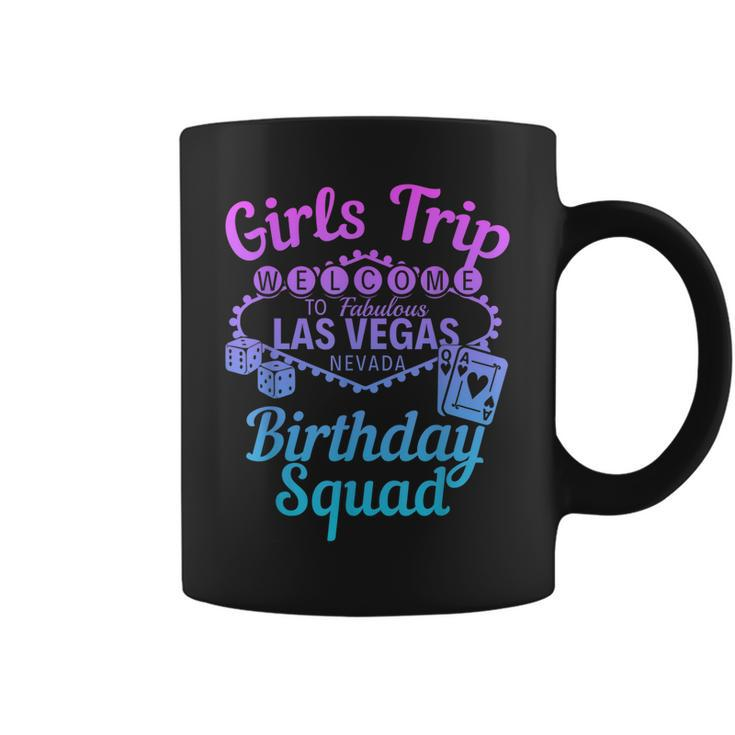 Las Vegas Birthday Party Girls Trip Vegas Birthday Squad  Coffee Mug