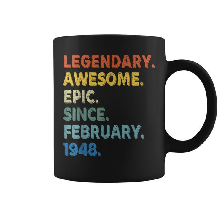 Legendary Awesome Epic Since February 1948 Birthday Vintage  Coffee Mug