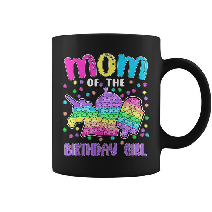 Lets Popit Mom Of The Birthday Girl Popit  Coffee Mug