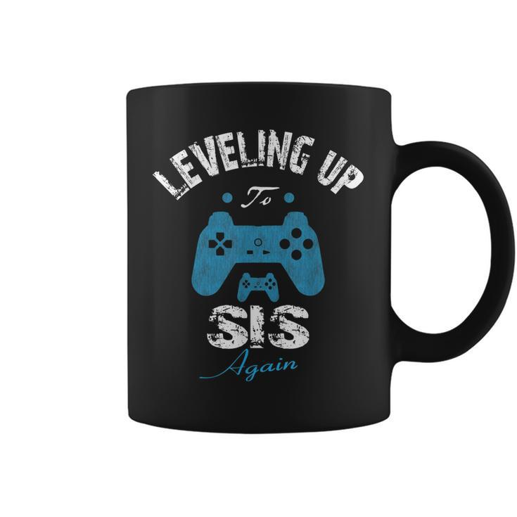 Leveling Up To Sis Again 2019  Promoted To Sister Coffee Mug