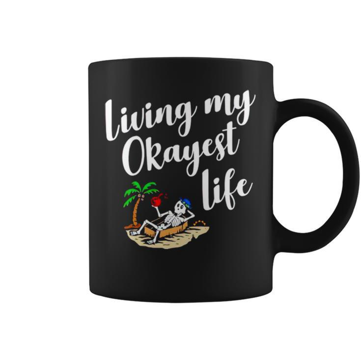 Living My Okayest Life V2 Coffee Mug