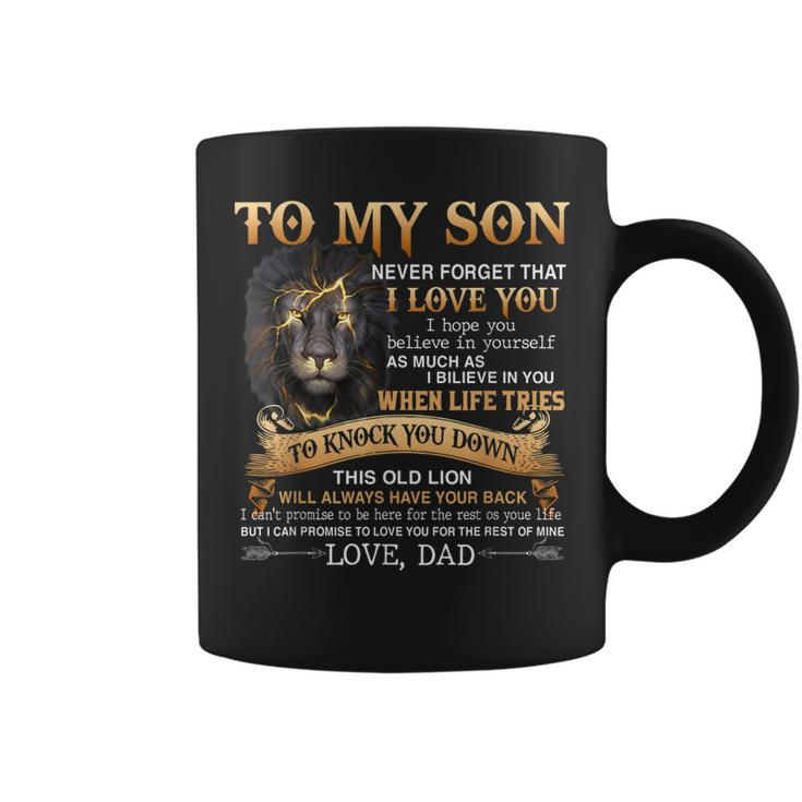 Love Dad Lion To My Son Never Forget That I Love You Coffee Mug