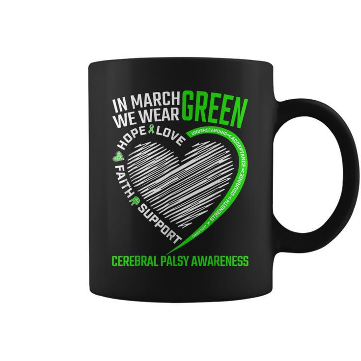 Love Hope Faith March We Wear Green Cerebral Palsy Awareness  Coffee Mug