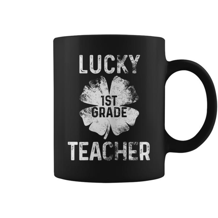 Lucky To Be A 1St Grade Teacher Saint Paddys St Patricks Day  Coffee Mug