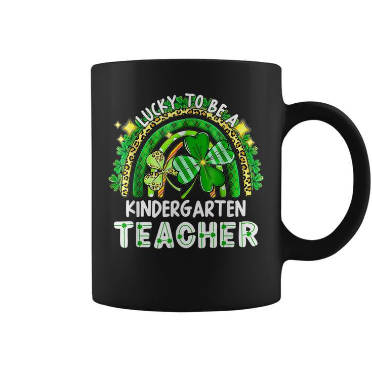 Lucky To Be A Kindergarten Teacher St Patricks Day Rainbow  Coffee Mug
