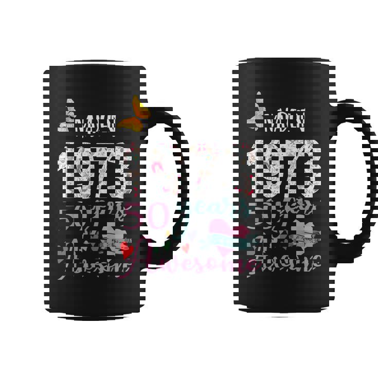 Made In 1973 Floral 50 Year Old 50Th Birthday Gifts Women  Coffee Mug