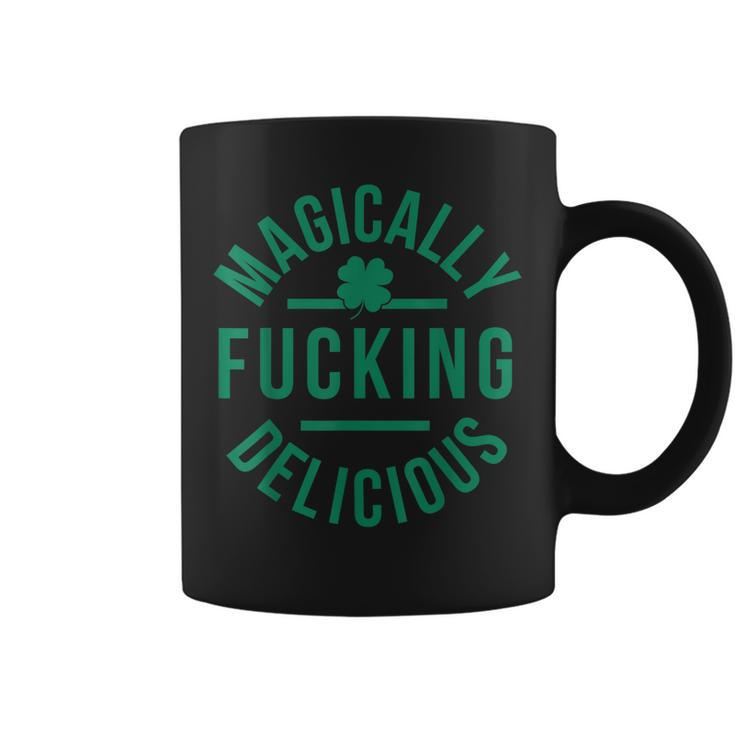 Magically Fucking Delicious Funny Shamrock St Patricks Day Coffee Mug