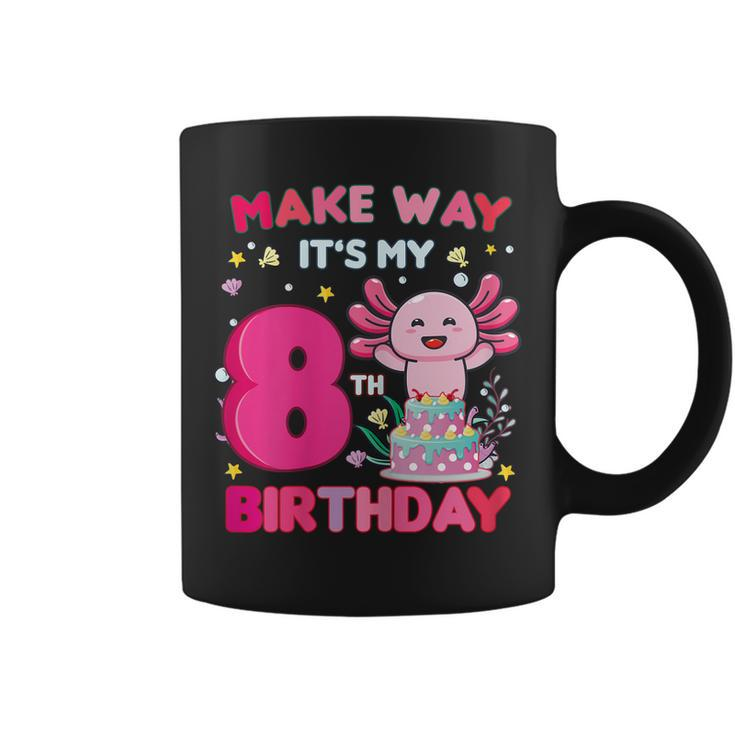 Make Way Its My 8Th Birthday Cute Axolotl 8Th Birthday Girl  Coffee Mug