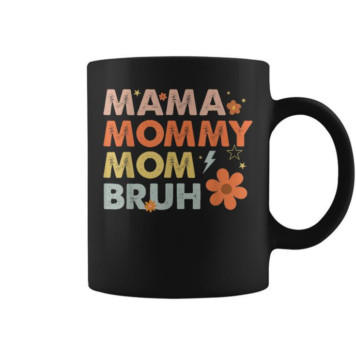 Mama Mommy Mom Bruh Mothers Day Vintage Flowers  Coffee Mug
