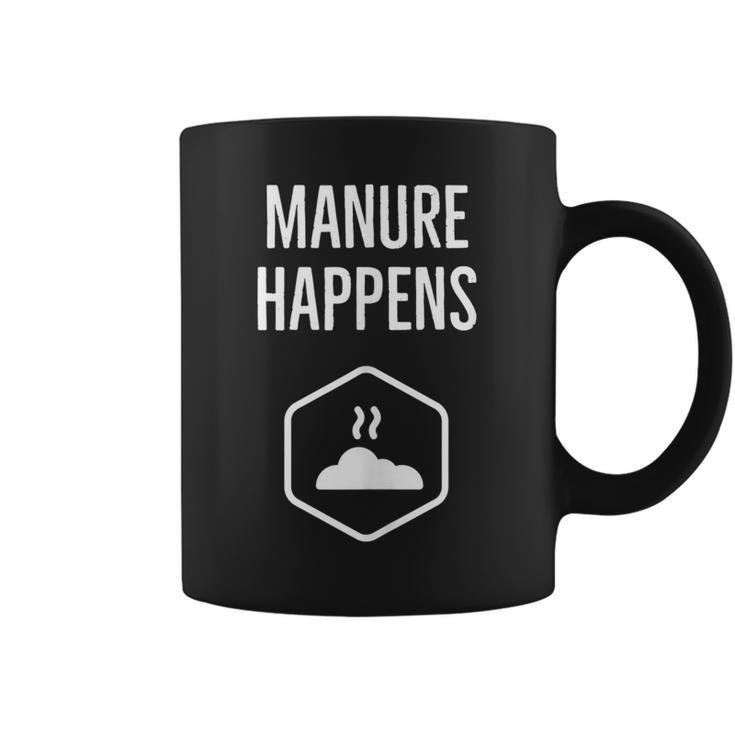 Manure Happens Graphic  Coffee Mug