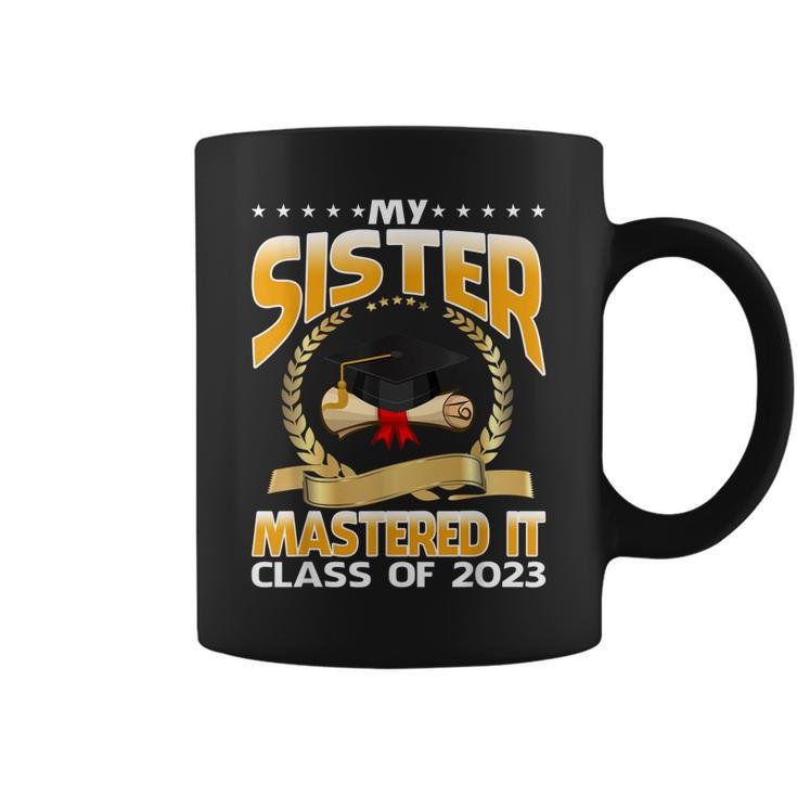 Masters Graduation My Sister Mastered It Class Of 2023 Coffee Mug