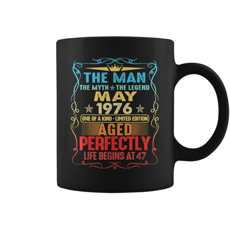 May 1976 The Man Myth Legend 47 Year Old Birthday Gifts Coffee Mug
