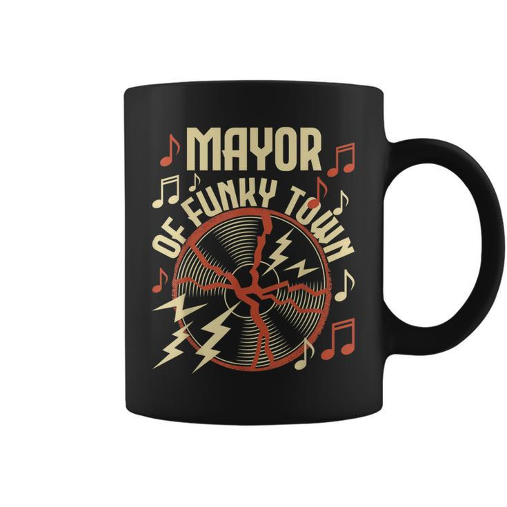 Mayor Of Funky Town - 1970S Funky Party 70S Groove  Coffee Mug