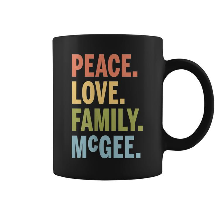 Mcgee Last Name Peace Love Family Matching Coffee Mug