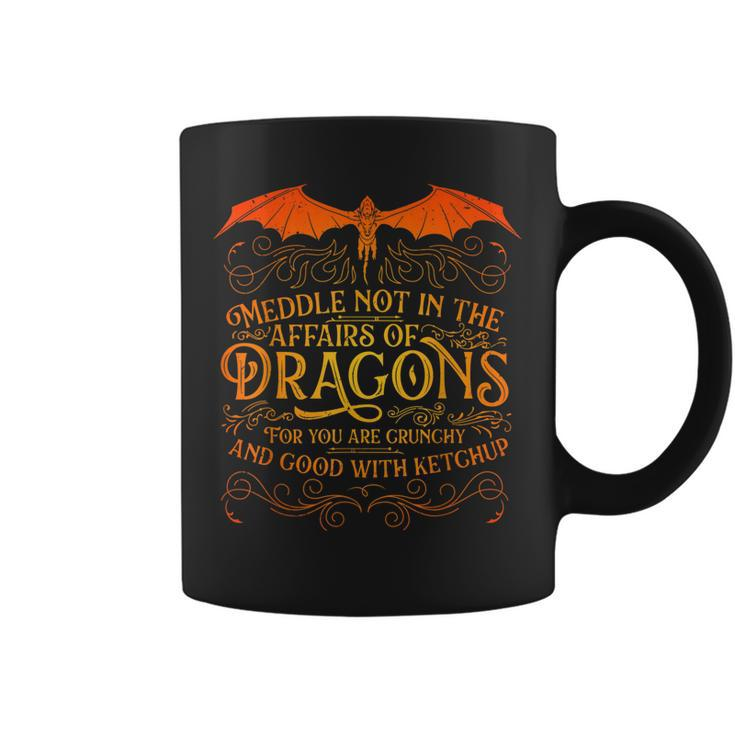 Meddle Not Affairs Dragons  Mens Dragon  Coffee Mug