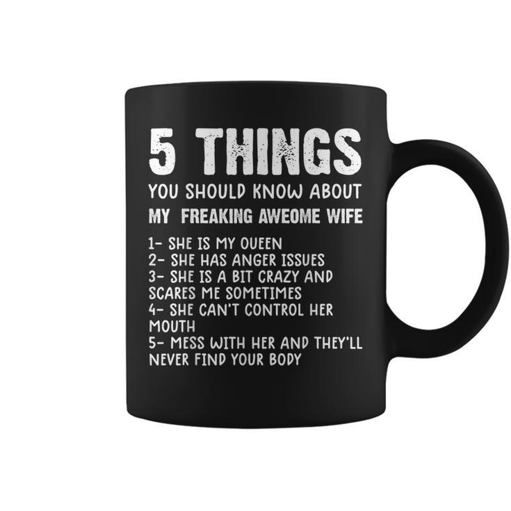 Mens 5 Things You Should Know About My Wife She Is My Queen  V2 Coffee Mug
