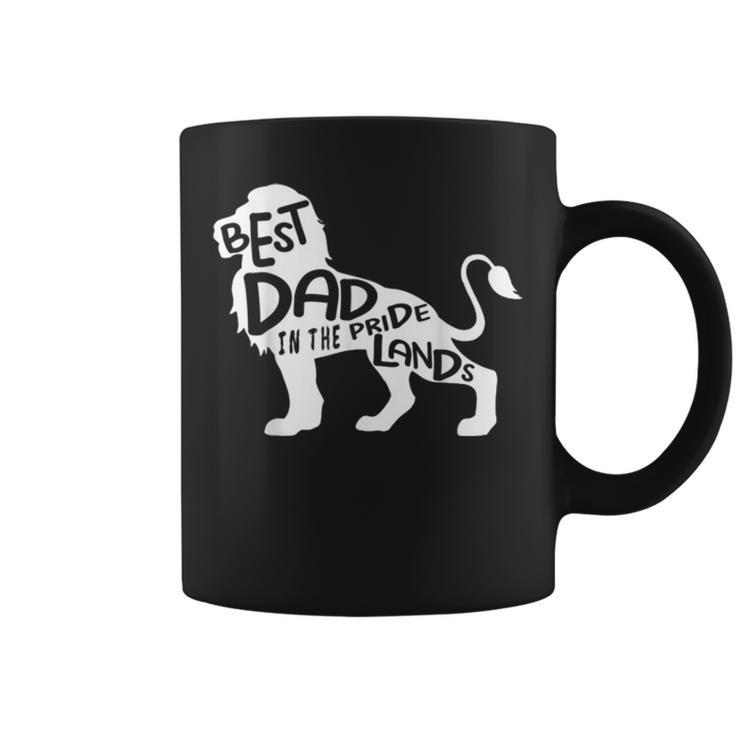 Mens Best Dad In The Pride Lands Lion  Fathers Day Coffee Mug