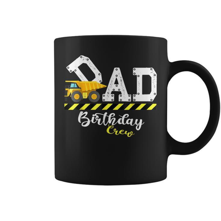 Mens Dad Birthday Crew Construction Birthday Family Matching  Coffee Mug